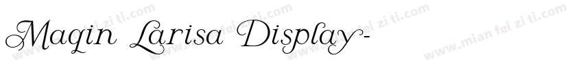 Maqin Larisa Display字体转换
